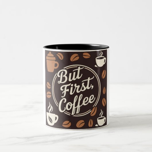 "But First, Coffee" - Fuel Your Day Tweekleurige Koffiemok (Center)