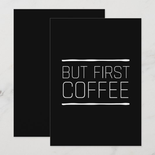 But first coffee funny caffeine quotes white bedankkaart (Voorkant / Achterkant)