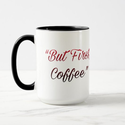 But First, Coffee – Minimal Coffee Lover Mug Mok (Links)