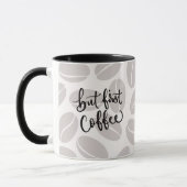 But First Coffee Mok (Links)