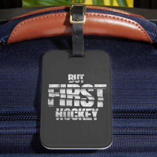 But First Hockey – Funny Hockey Lover Quote Design Bagagelabel