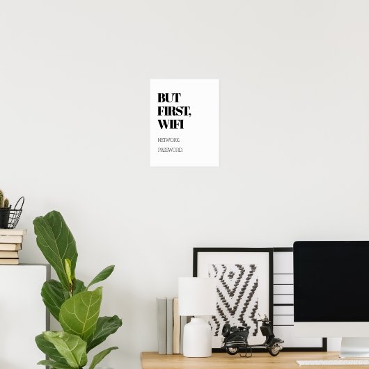 But First, Wifi Funny Home Decor Poster (Thuiskantoor)