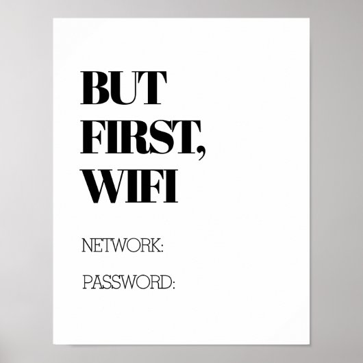 But First, Wifi Funny Home Decor Poster (Voorkant)
