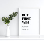 But First, Wifi Funny Home Decor Poster