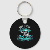 But First Yoga Floral Tygraphy Design T Shirt  Sleutelhanger (Voorkant)