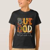 But God Made A Way Christian Fall Faith Thanksgivi T-shirt (Voorkant)