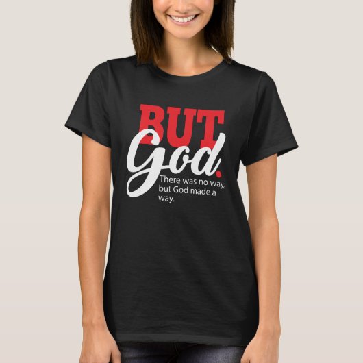 But God Women for Grateful Christian T-shirt (Voorkant)