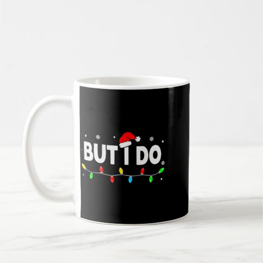 But I Do Shirt Family Xmas Couples Christmas Pajam Koffiemok (Links)