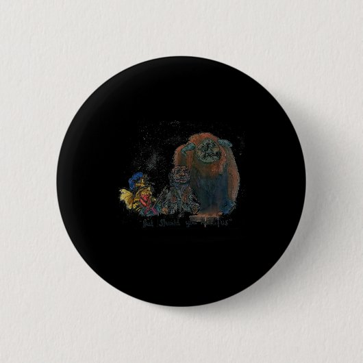 But Should You Need Us Funny  Ronde Button 5,7 Cm (Voorkant)
