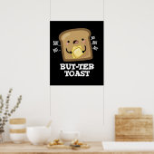 But-ter Toast Grappige Brood Pun Donker BG Poster (Keuken)