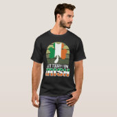 But Today I Am Irish Shamrock Shenanigans Quote T-shirt (Voorkant volledig)