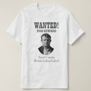 Butch Cassidy Wanted 🚨 Wild West Outlaw Verenigde T-shirt
