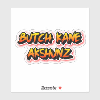 Butch Kane Akshunz Sticker