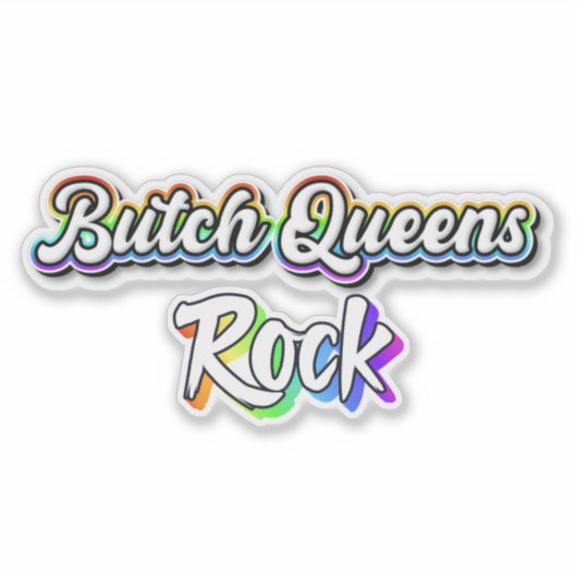 Butch Queens rock Sticker (Voorkant)