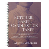 Butcher, Baker, Candlestick Taker Notitieboek (Voorkant)