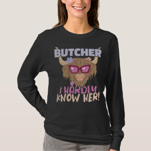 Butcher ik ken haar Vleesbutchery Shop T-shirt