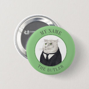 BUTLER CAT Naam Tag Badge Speld Knoop Ronde Button 5,7 Cm