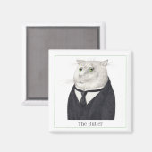BUTLER CAT Vierkante Magneet + Tekst II (Voorkant / Achterkant)