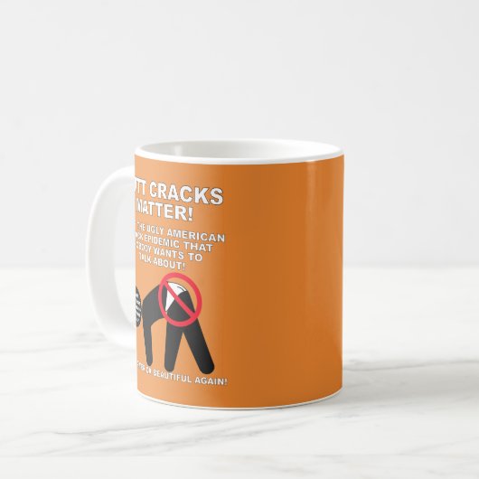 Butt Cracks Matter Mok (Voorkant links)