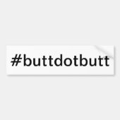Butt dot Butt the Bumpersticker (Voorkant)