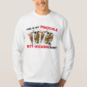 Butt Kicking Pinochle die T-Shirt speelt (Voorkant)