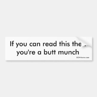 Butt Munch Bumpersticker