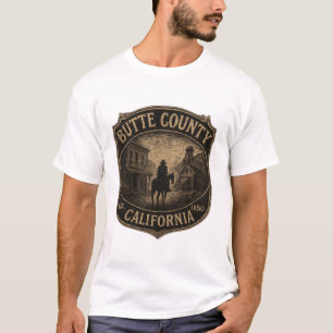 Butte County Californië – Goudkoorts Wilde Westen T-shirt