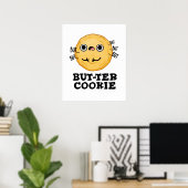 Butter Cookie Funny Food Pun Poster (Thuiskantoor)