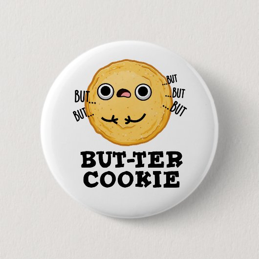 Butter Cookie Funny Food Pun Ronde Button 5,7 Cm (Voorkant)