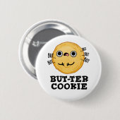 Butter Cookie Funny Food Pun Ronde Button 5,7 Cm (Voorkant /achterkant)