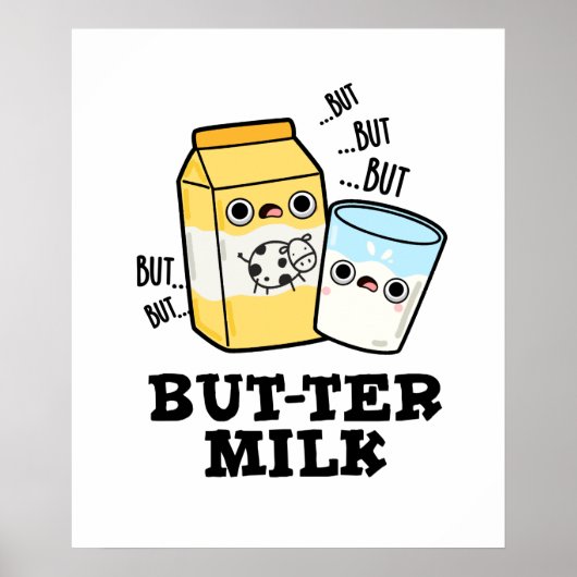 Butter Milk Funny Food Dairy Pun Poster (Voorkant)