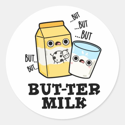 Butter Milk Funny Food Dairy Pun Ronde Sticker (Voorkant)