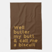 Butter My Butt Country Quote Theedoek (Verticaal)