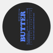 Butter Stick - Blue Funny  Ronde Sticker (Voorkant)