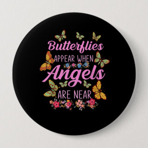 Butterflies Appear When Angels Are Near Butterfly Ronde Button 4,0 Cm