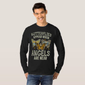 Butterflies Appear When Angels Are Near Entomology T-shirt (Voorkant volledig)
