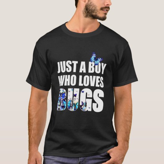 butterflies just a boy who loves bugs insects t-shirt (Voorkant)