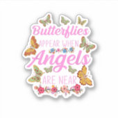 Butterflies verschijnen wanneer Angels dichtbij zi Sticker (Voorkant)