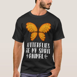 Butterflies zijn mijn dierlijk t-shirt