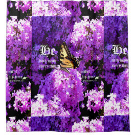 Butterfly and Phlox, Ecclesiastes 3:11 Douchegordijn