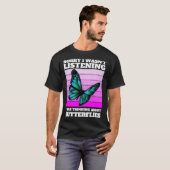 Butterfly costume saying with cute butterfly t-shirt (Voorkant volledig)