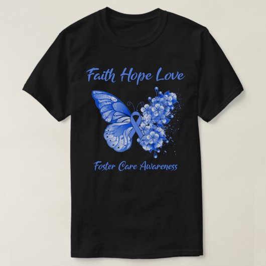Butterfly Faith Hope Love Foster Care Awareness T-shirt (Design voorkant)