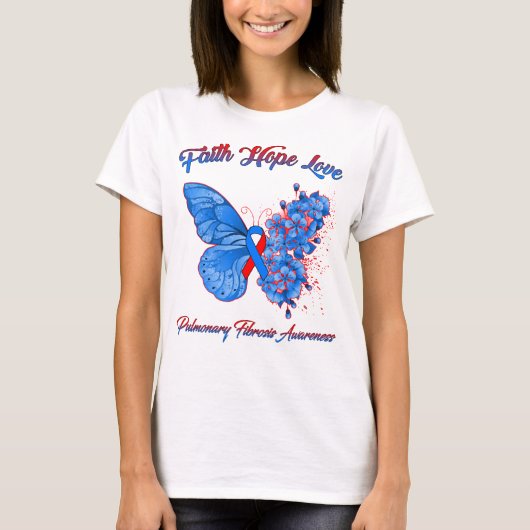 Butterfly Faith Hope Love Pulmonary Fibrosis T-shirt (Voorkant)