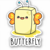 Butterfly Funny Butter met Wings Pun Sticker (Voorkant)