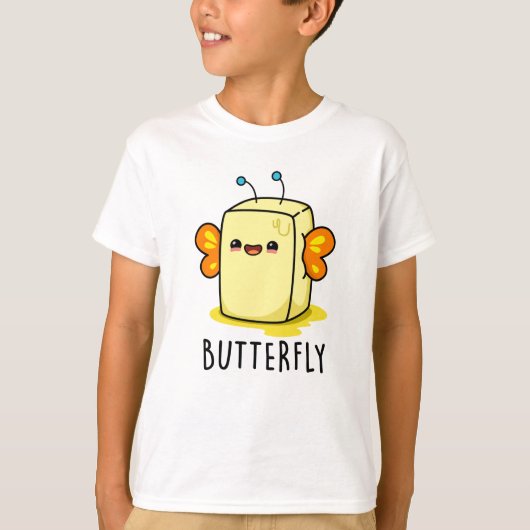 Butterfly Funny Butter met Wings Pun T-shirt (Voorkant)
