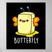 Butterfly Funny Butter With Wings Pun Dark BG Poster (Voorkant)