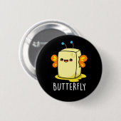 Butterfly Funny Butter With Wings Pun Dark BG Ronde Button 5,7 Cm (Voorkant /achterkant)