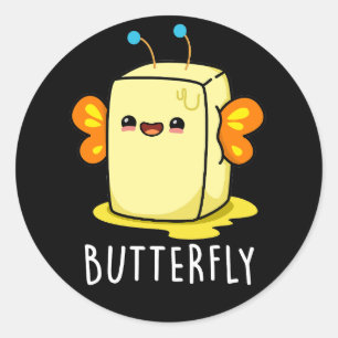 Butterfly Funny Butter With Wings Pun Dark BG Ronde Sticker