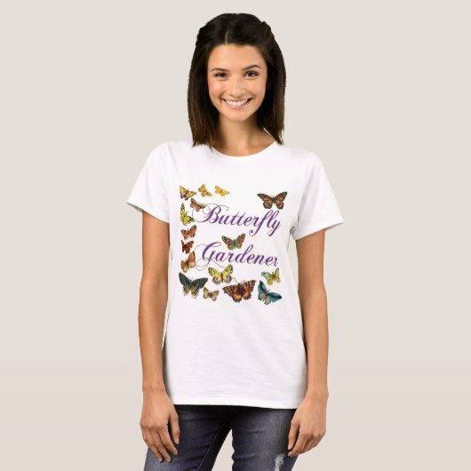 Butterfly Gardener Gezegde T-shirt (Voorkant volledig)
