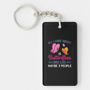 Butterfly Gift   Alles waar ik om geef is Butterfl Sleutelhanger